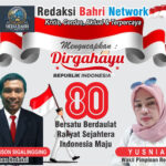 Dalam Rangka Memperingati Hari Ulang Tahun Ke -80 Indonesia Merdeka Jajaran Redaksi Bahri Network  Menyampaikan Ucapan Selamat Sekaligus  Ajakan  Menjaga Kesatuan Bangsa